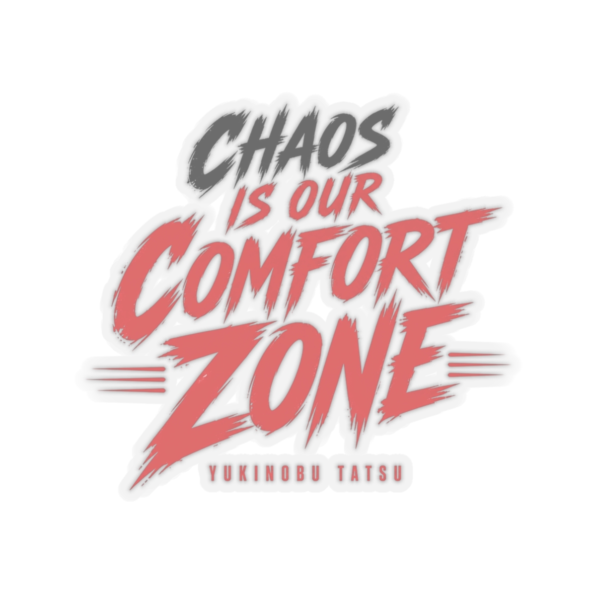 Dandadan "Chaos is Our Comfort Zone" Sticker